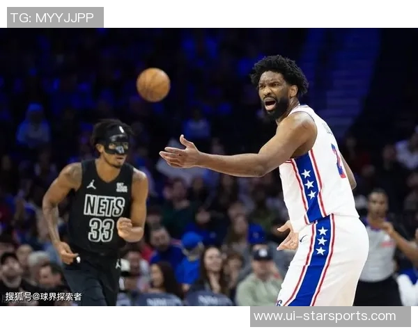 76人半场大幅领先篮网15分乔治表现出色庄神意外伤退克拉克斯顿贡献12分